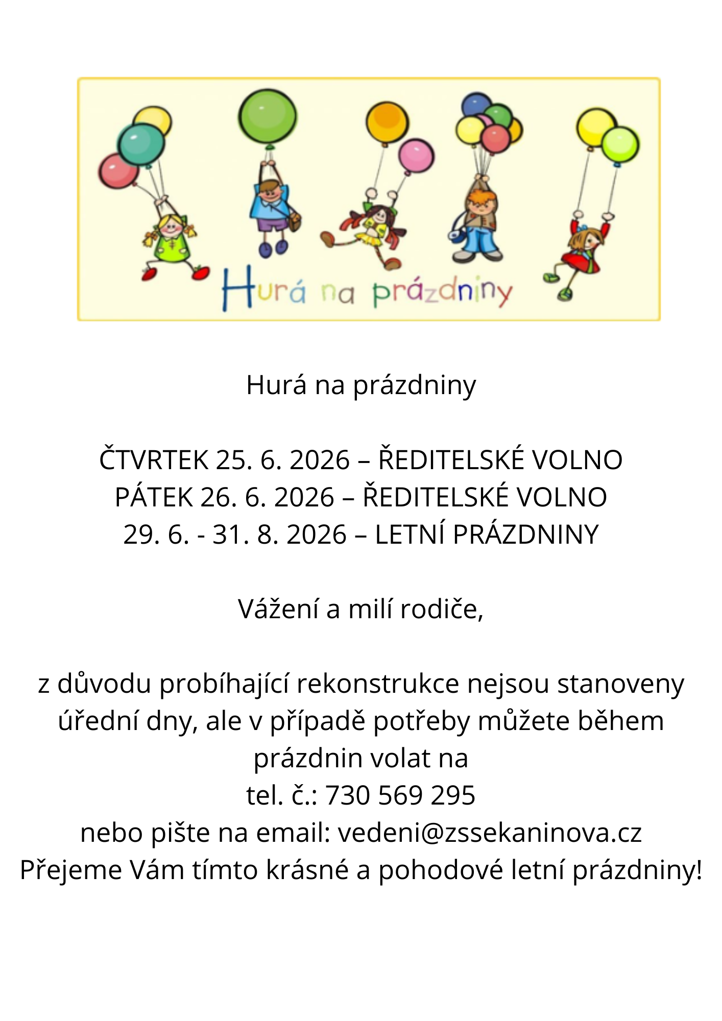 Konec školního roku a prázdniny
