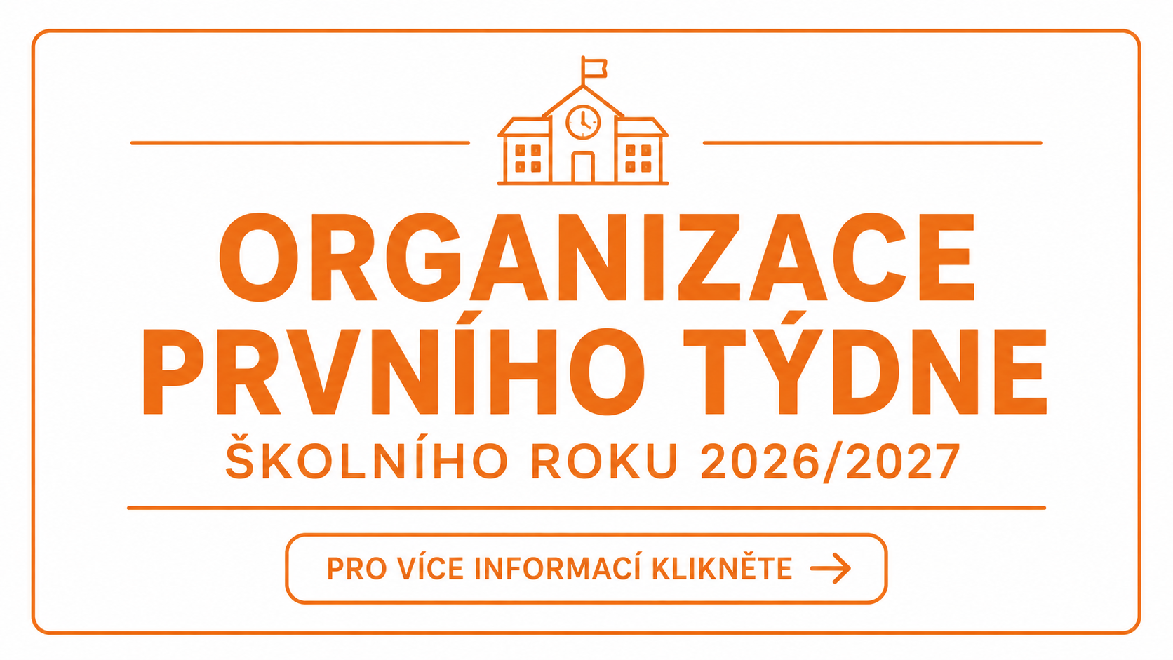 Organizace prvního školního týdne